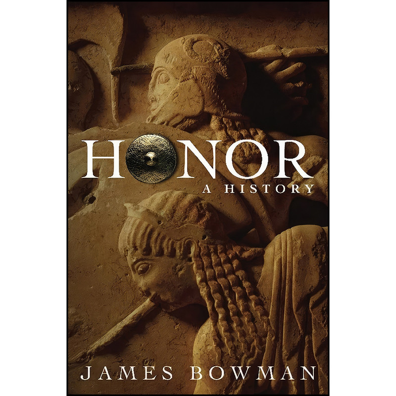 کتاب Honor اثر James Bowman انتشارات Encounter Books