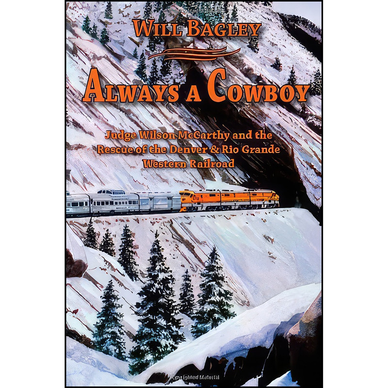 کتاب Always a Cowboy اثر Will Bagley انتشارات Utah State University Press