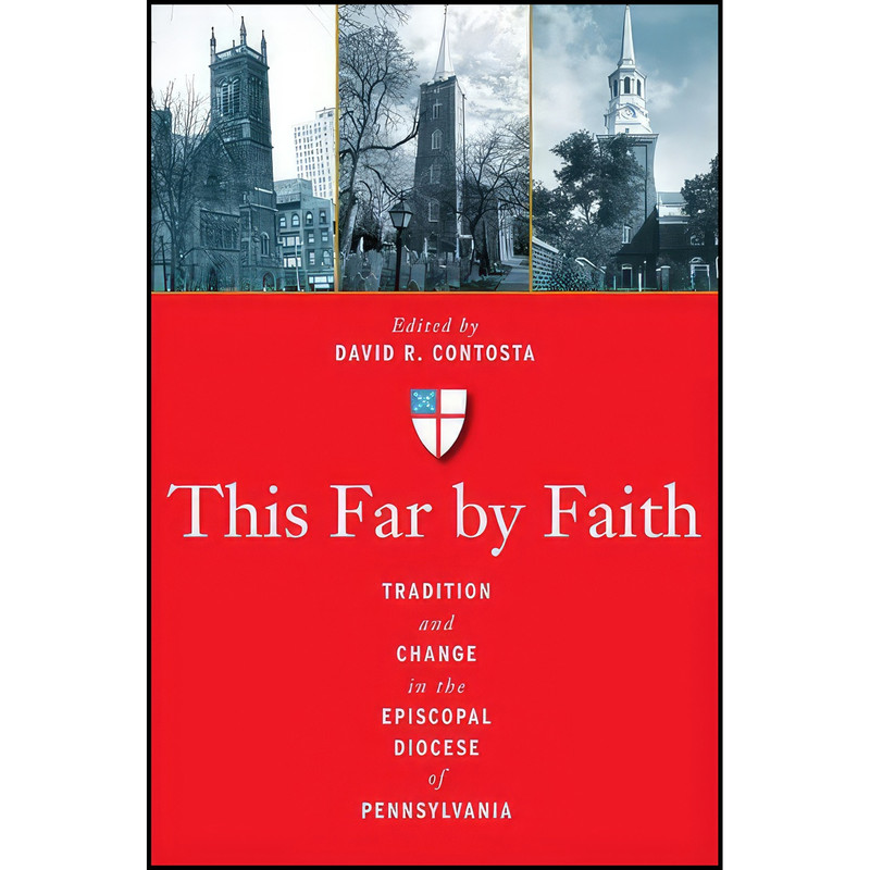 کتاب This Far by Faith اثر David R. Contosta انتشارات Penn State University Press