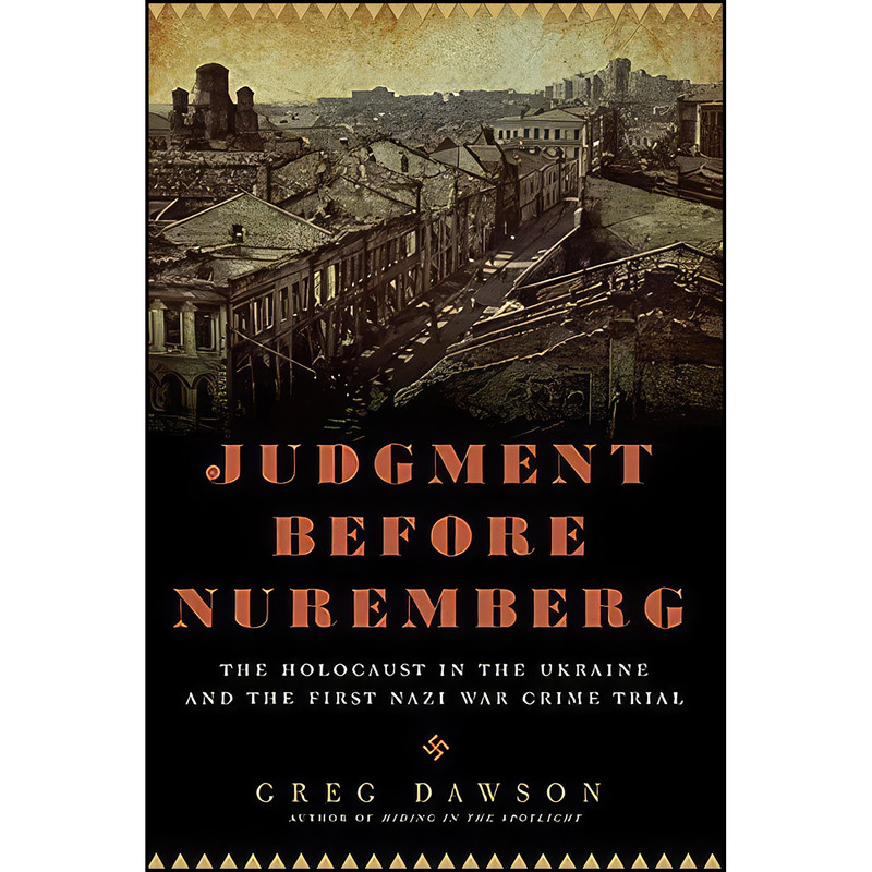 کتاب Judgment Before Nuremberg اثر Greg Dawson انتشارات Pegasus Books