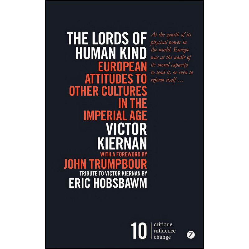 کتاب The Lords of Human Kind اثر جمعي از نويسندگان انتشارات Zed Books