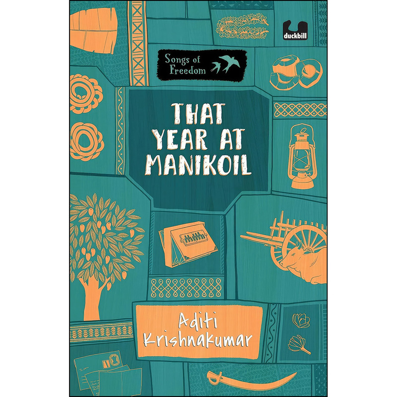 کتاب That Year at Manikoil That Year at Manikoil  اثر Aditi Krishnakumar انتشارات Duckbill