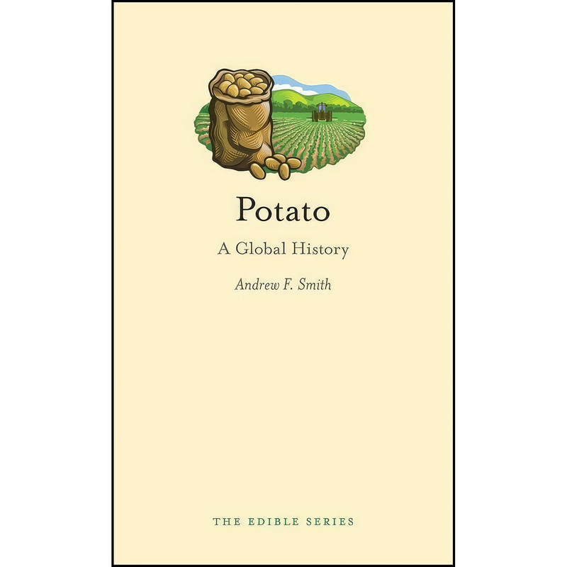 کتاب Potato اثر Andrew F. Smith انتشارات Reaktion Books
