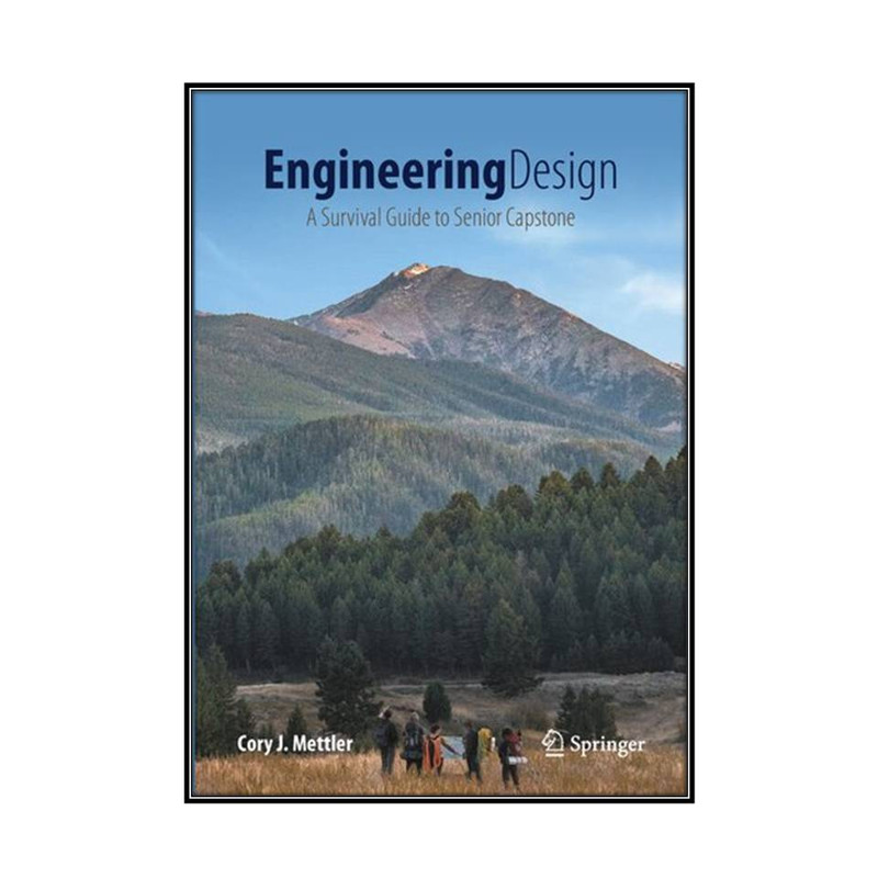 کتاب Engineering Design اثر Cory J. Mettler انتشارات مؤلفين طلايي