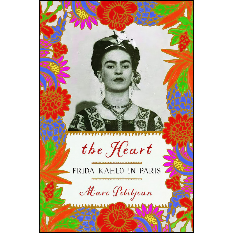 کتاب The Heart اثر Marc Petitjean and Adriana Hunter انتشارات Other Press