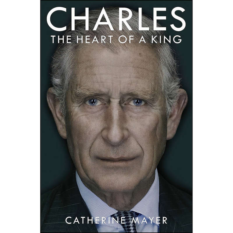 کتاب Charles اثر Catherine Mayer and Catherine Mayer انتشارات RH UK