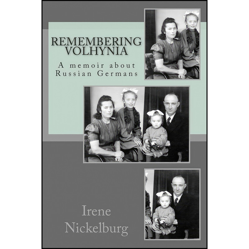 کتاب Remembering Volhynia اثر Irene Nickelburg انتشارات تازه ها