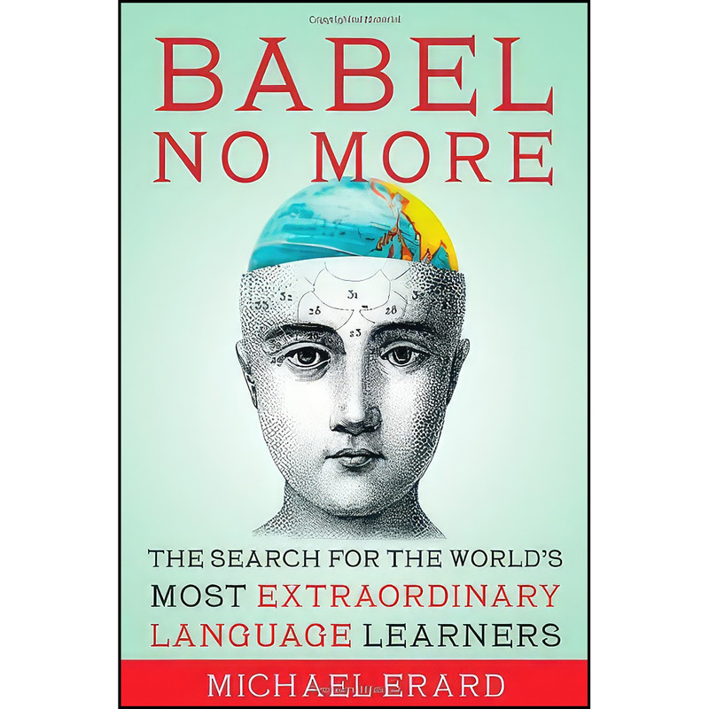 کتاب Babel No More اثر Michael Erard انتشارات Free Press