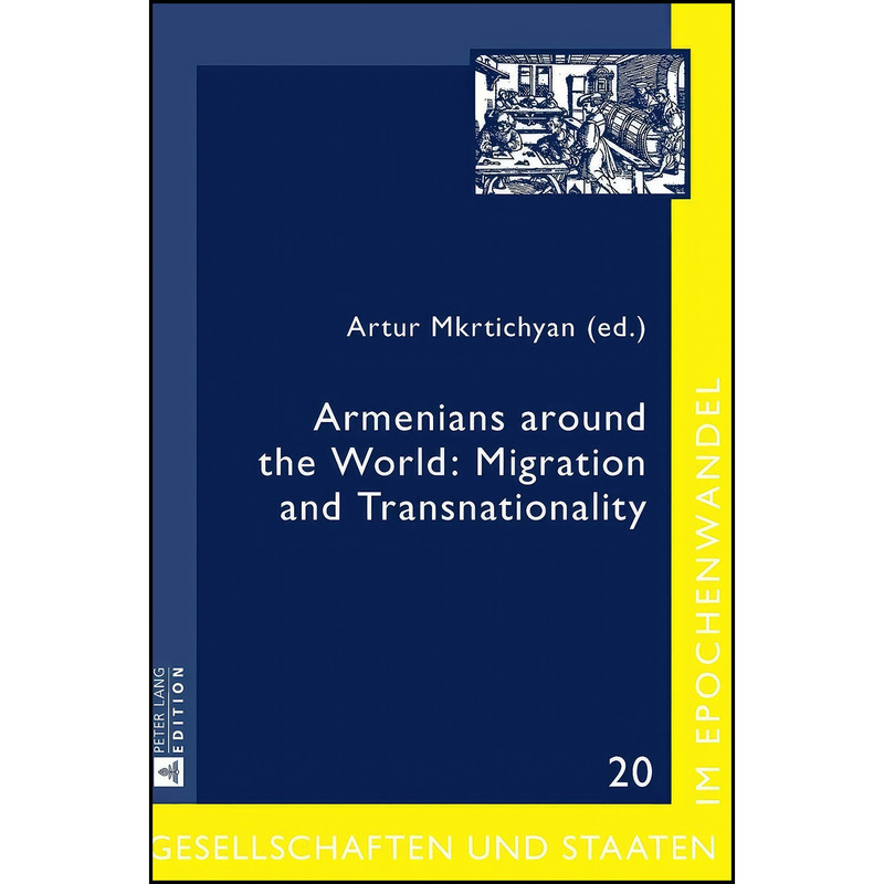 کتاب Armenians around the World اثر Artur Mkrtichyan انتشارات تازه ها