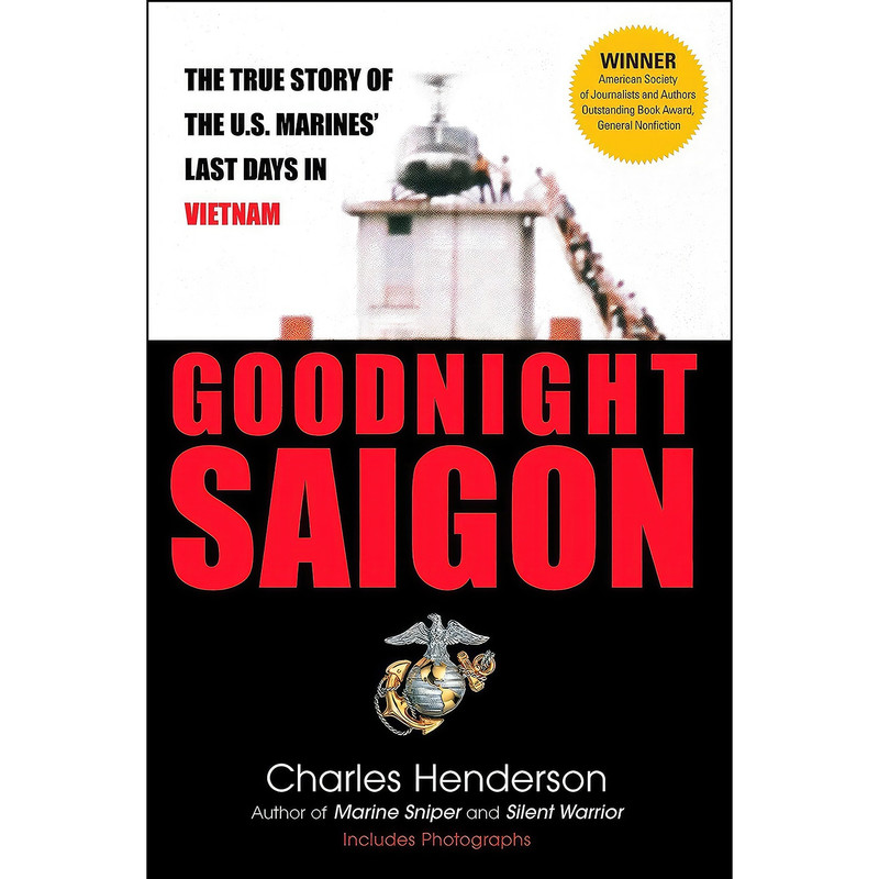 کتاب Goodnight Saigon اثر Charles Henderson انتشارات Dutton Caliber