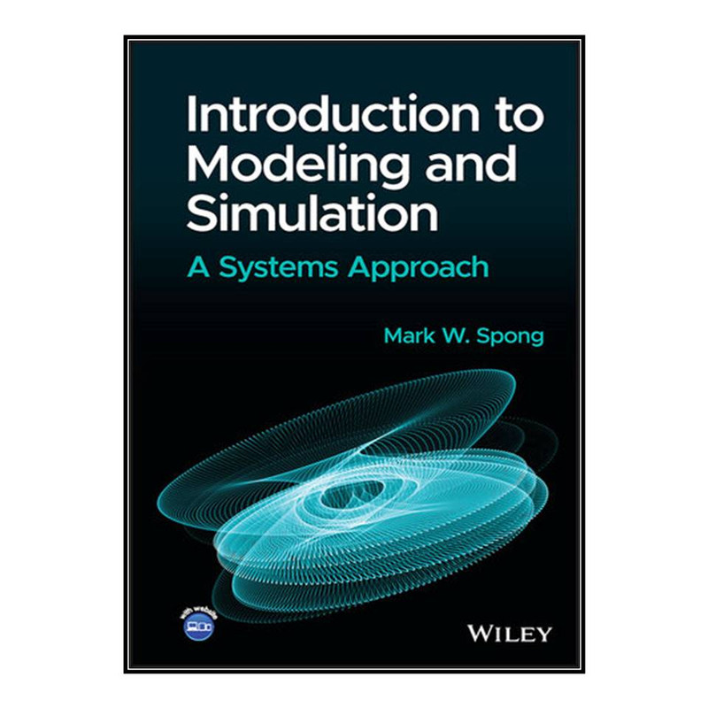 کتاب Introduction to Modeling and Simulation اثر 	Mark W. Spong انتشارات مؤلفين طلايي