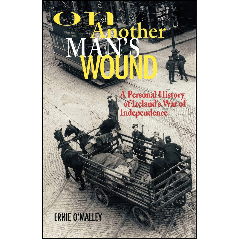 کتاب On Another Man's Wound اثر Ernie O Malley انتشارات Roberts Rinehart