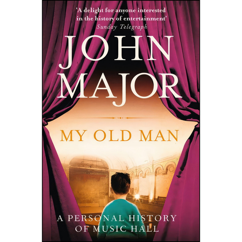 کتاب My Old Man اثر John Major انتشارات William Collins