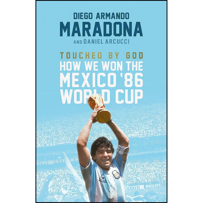 کتاب Touched By God اثر Diego Maradona انتشارات Constable Robinson