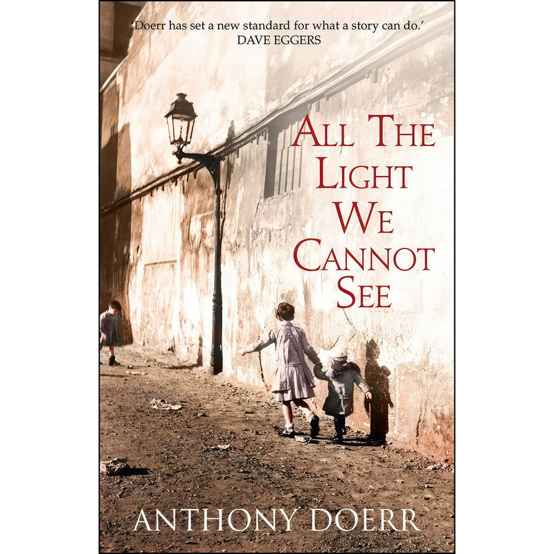 کتاب All the Light We Cannot See اثر Anthony Doerr انتشارات Scribner