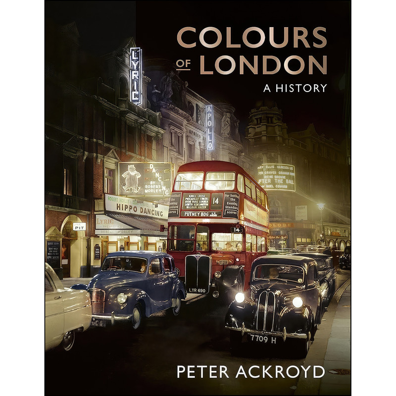 کتاب Colours of London اثر Peter Ackroyd انتشارات Frances Lincoln