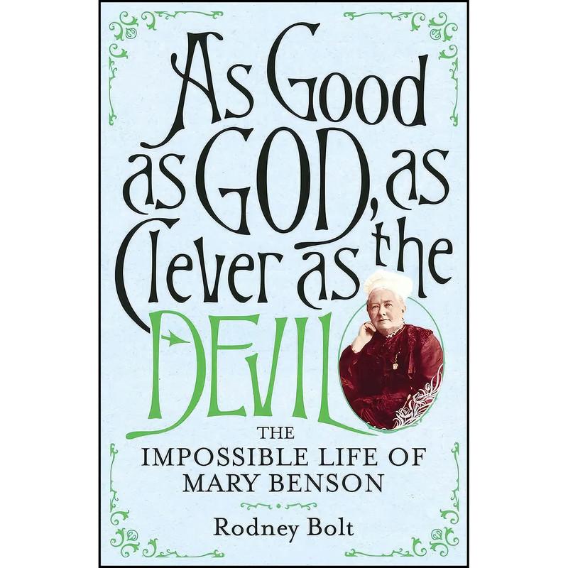 کتاب The Impossible Life of Mary Benson اثر Rodney Bolt انتشارات Atlantic Books