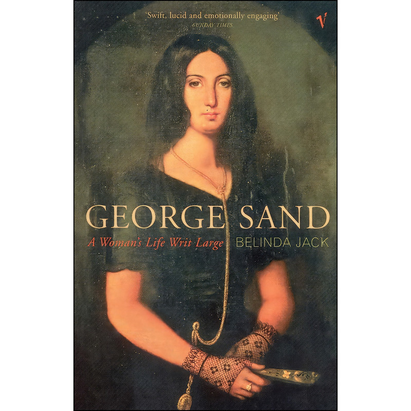 کتاب George Sand اثر Belinda Elizabeth Jack انتشارات Vintage