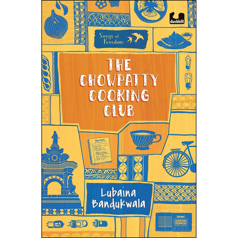 کتاب The Chowpatty Cooking Club The Chowpatty Cooking Club  اثر Lubaina Bandukwala انتشارات Duckbill