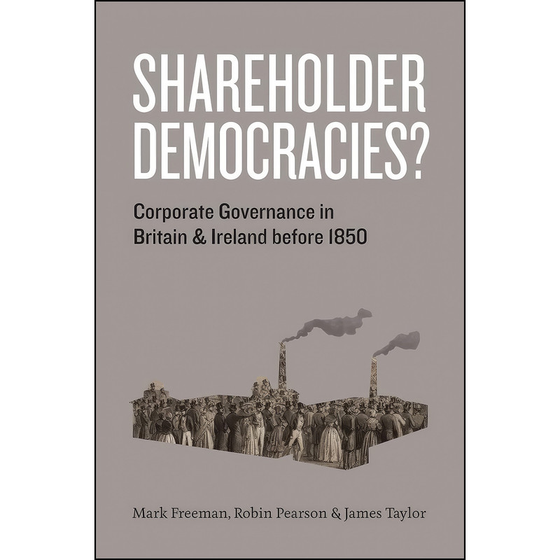کتاب Shareholder Democracies? اثر جمعي از نويسندگان انتشارات University of Chicago Press