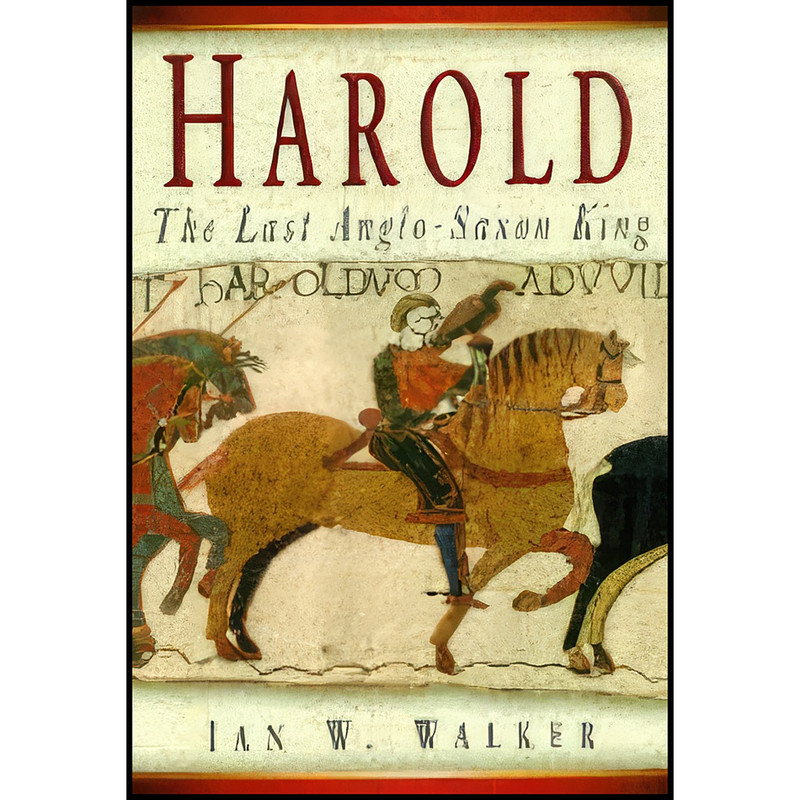 کتاب Harold اثر Ian W. Walker انتشارات Sutton Pub Ltd