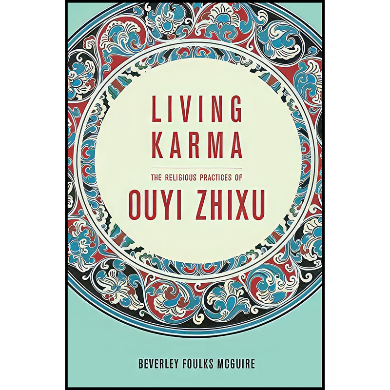 کتاب Living Karma اثر Beverley McGuire انتشارات Columbia University Press