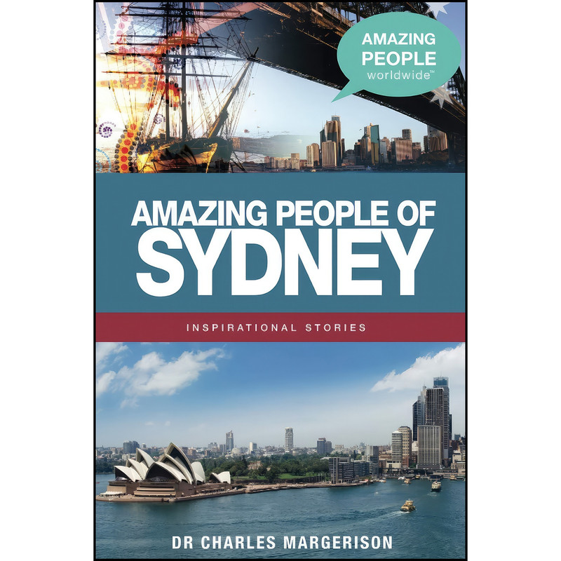 کتاب Amazing People of Sydney اثر Charles J. Margerison انتشارات Amazing People Club