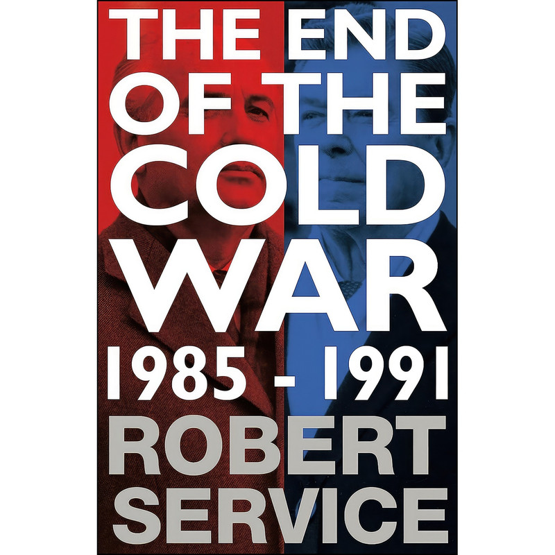 کتاب The End of the Cold War اثر Robert Service انتشارات Macmillan