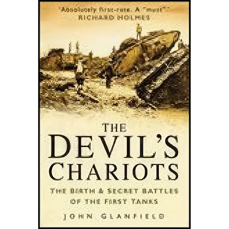 کتاب The Devil's Chariots اثر John Glanfield انتشارات Sutton Publishing