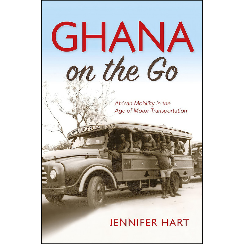 کتاب Ghana on the Go اثر Jennifer Hart انتشارات Indiana University Press
