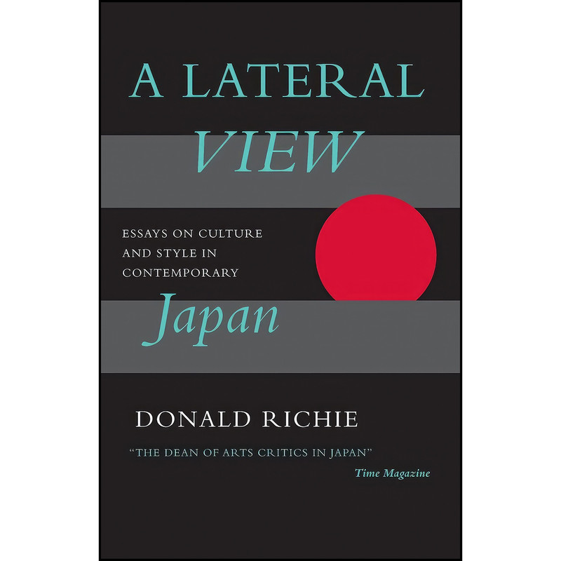 کتاب A Lateral View اثر Donald Richie انتشارات Stone Bridge Press