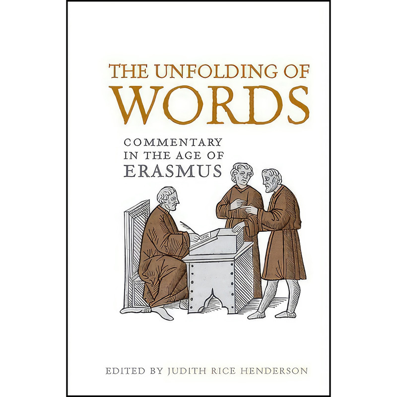 کتاب The Unfolding of Words اثر Judith Rice Henderson انتشارات University of Toronto Press
