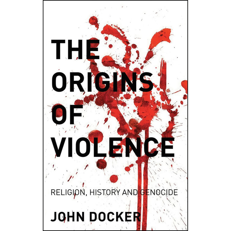 کتاب The Origins of Violence اثر John Docker انتشارات Pluto Press