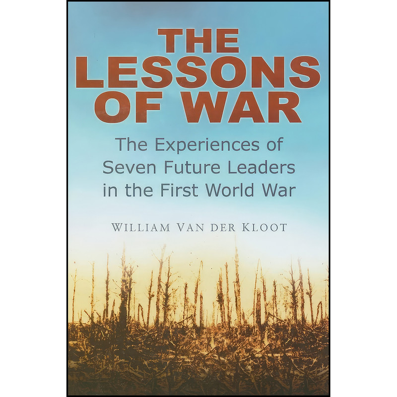 کتاب The Lessons of War اثر William G. Van der Kloot انتشارات Nonsuch