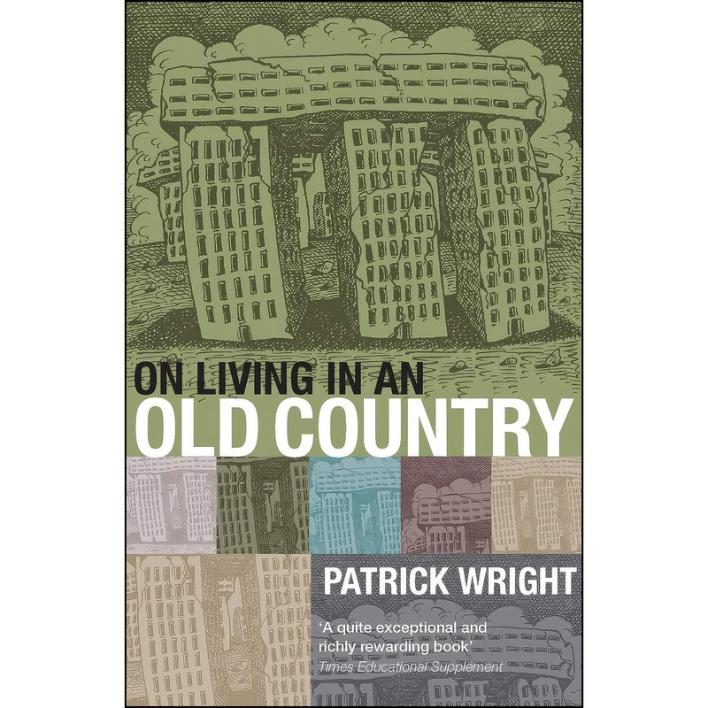 کتاب On Living in an Old Country اثر Patrick Wright انتشارات Oxford University Press