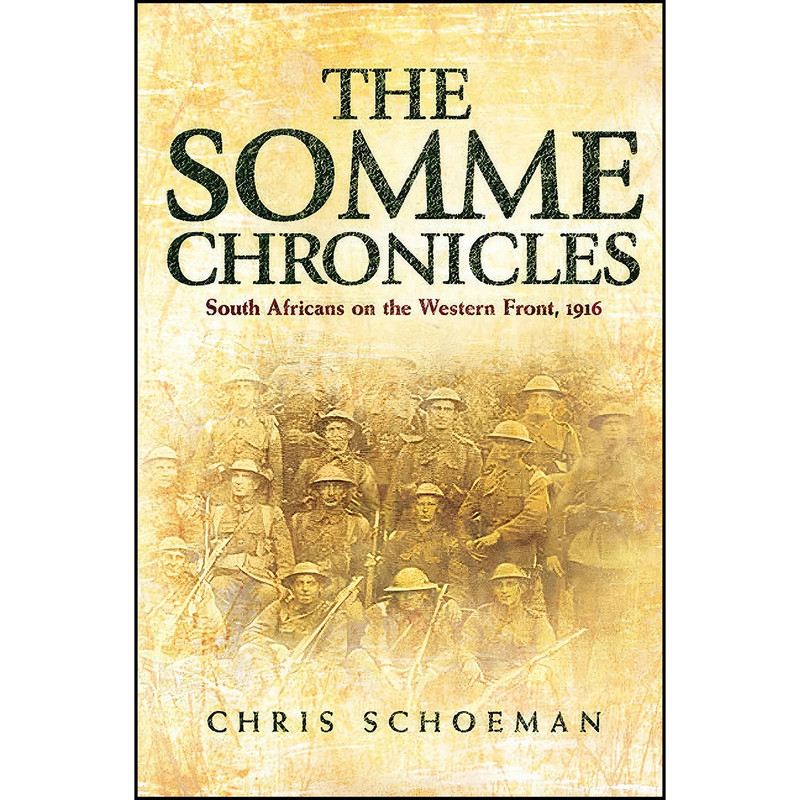 کتاب The Somme Chronicles اثر Chris Schoeman انتشارات Penguin Random House South Africa