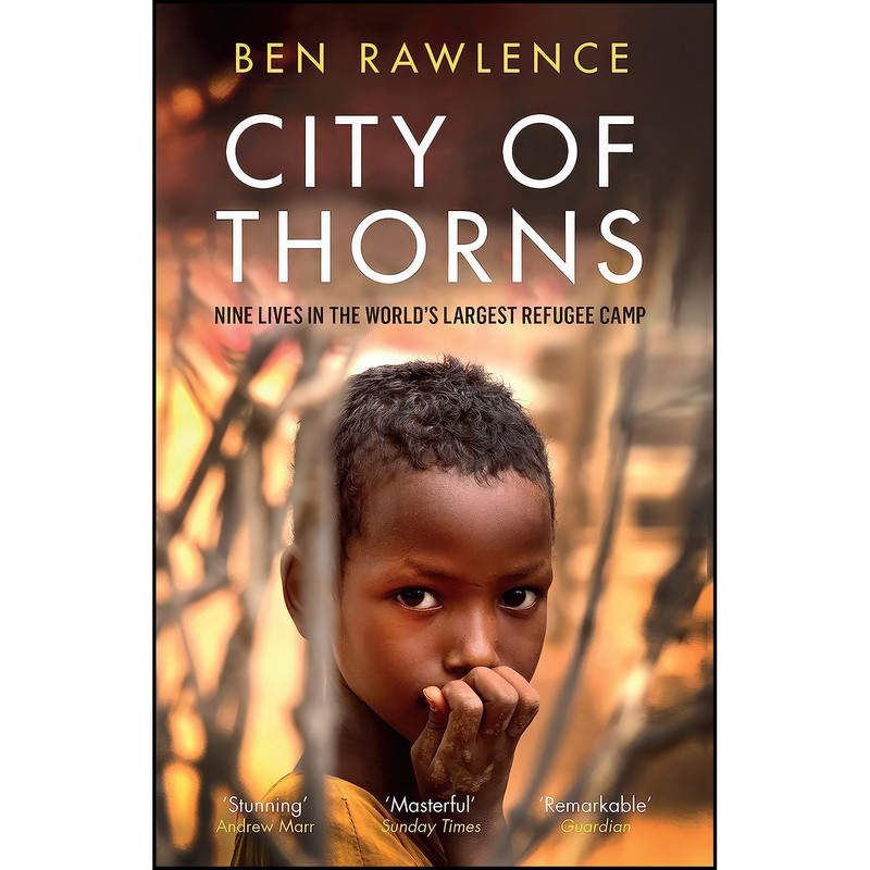 کتاب City of Thorns اثر Ben Rawlence انتشارات Portobello Books