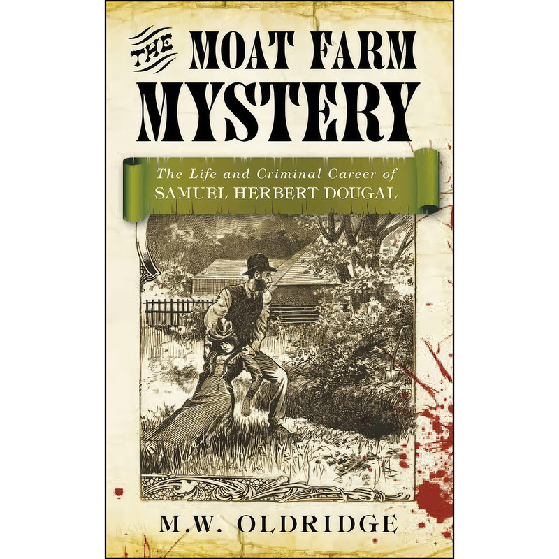 کتاب The Moat Farm Mystery اثر M.W. Oldridge انتشارات تازه ها