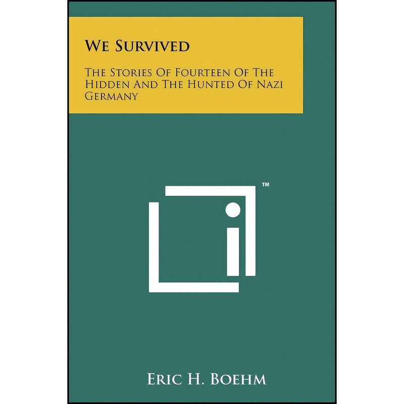 کتاب We Survived اثر Eric H. Boehm انتشارات Literary Licensing, LLC