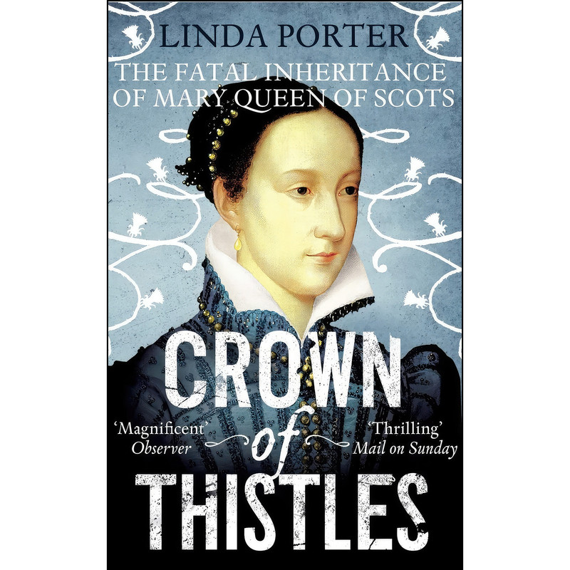 کتاب Crown of Thistles اثر Linda Porter انتشارات Pan Books