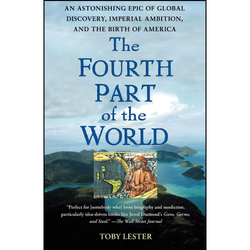 کتاب The Fourth Part of the World اثر Toby Lester انتشارات تازه ها