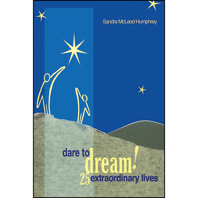 کتاب Dare To Dream! اثر Sandra McLeod Humphrey انتشارات Prometheus