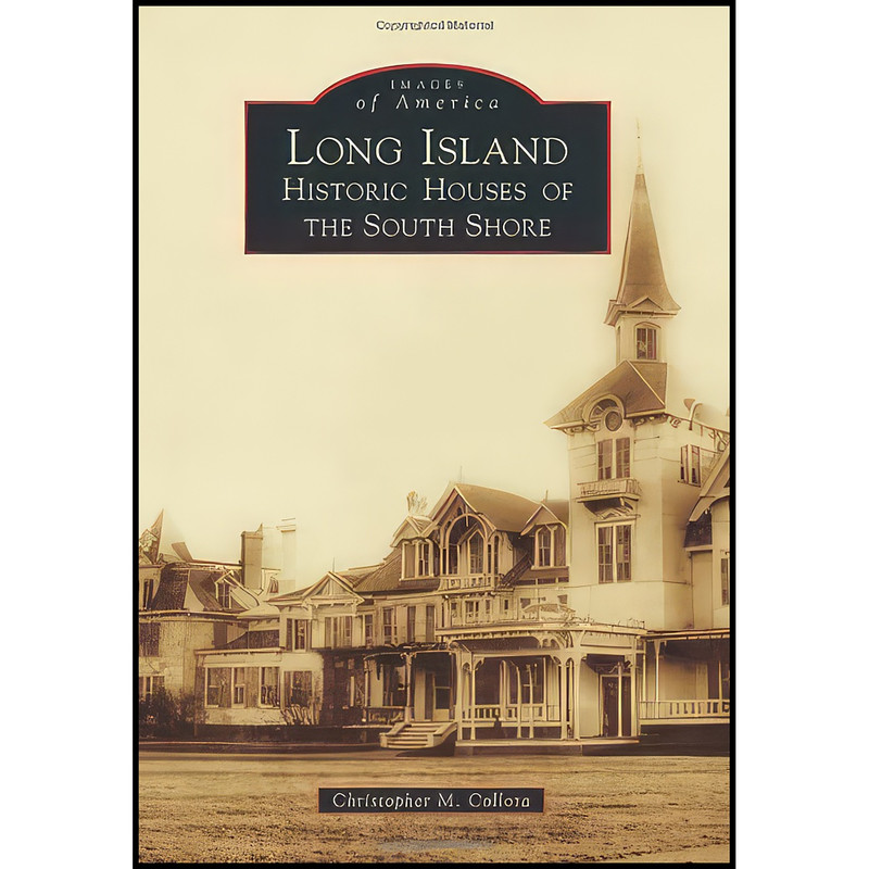 کتاب Long Island اثر Christopher M. Collora انتشارات Arcadia Publishing