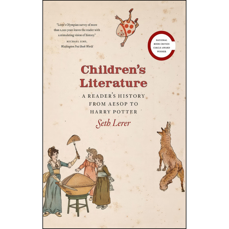 کتاب Childrens Literature اثر Seth Lerer انتشارات University of Chicago Press