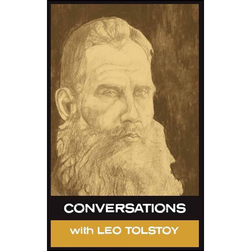 کتاب Conversations with Leo Tolstoy اثر جمعي از نويسندگان انتشارات White Crow Books