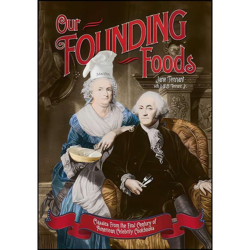 کتاب Our Founding Foods اثر جمعي از نويسندگان انتشارات Willow Creek Books