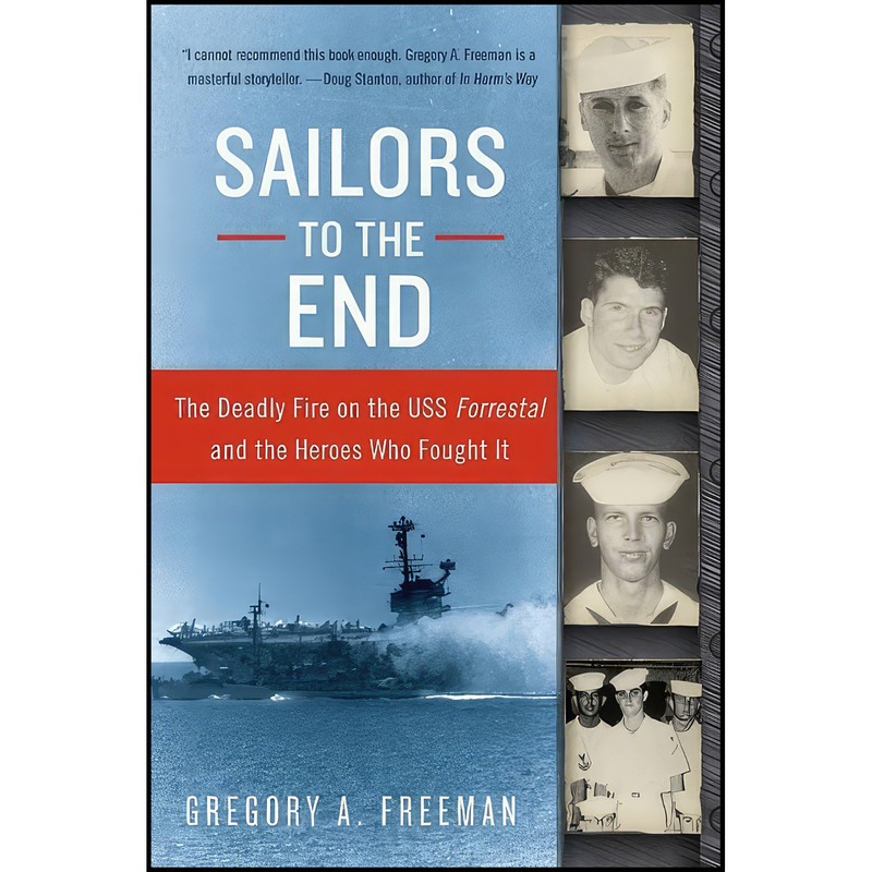 کتاب Sailors to the End اثر Gregory A. Freeman انتشارات تازه ها