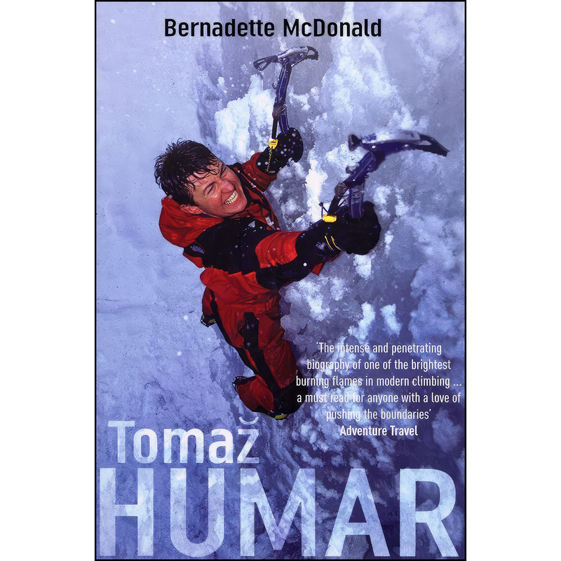 کتاب Tomaz Humar اثر Bernadette McDonald انتشارات Arrow