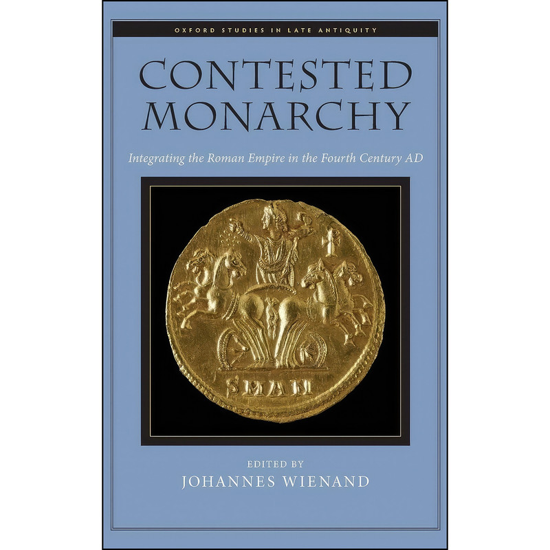 کتاب Contested Monarchy اثر Johannes Wienand انتشارات Oxford University Press