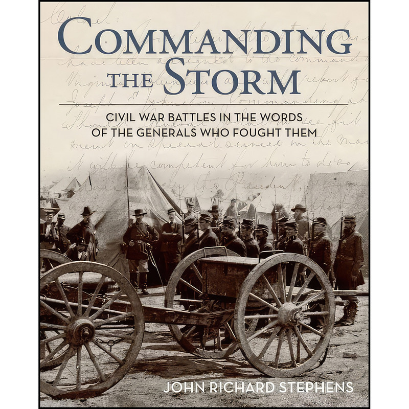 کتاب Commanding the Storm اثر John Richard Stephens انتشارات Lyons Press